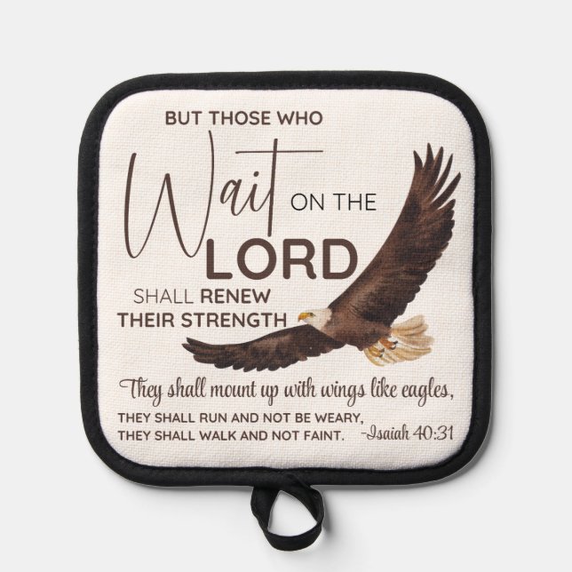 Isaiah 40:31 Those who Wait on the Lord Scripture Pot Holder (Front)