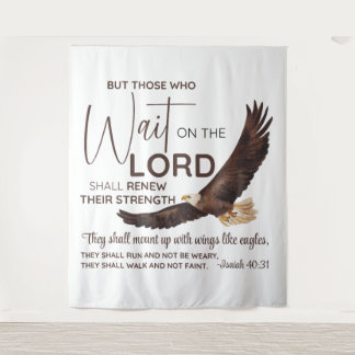 Isaiah 40:31 Those who Wait on the Lord Scripture Tapestry