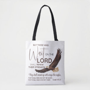 Isaiah 40:31 Those who Wait on the Lord Scripture Tote Bag