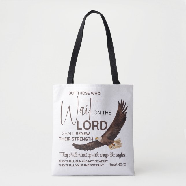 Isaiah 40:31 Those who Wait on the Lord Scripture Tote Bag (Front)
