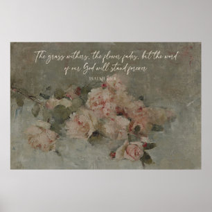 Isaiah 40:8 bible verse with a bouquet of roses poster