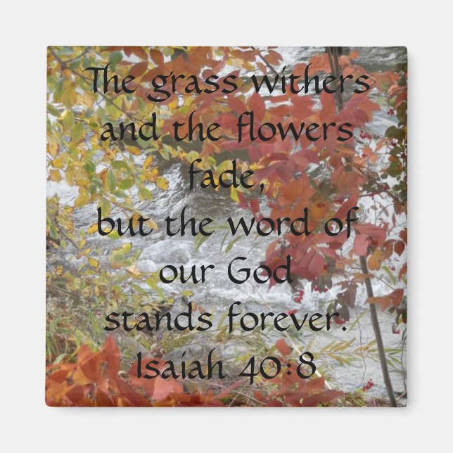 Isaiah 40:8 magnet (Front)