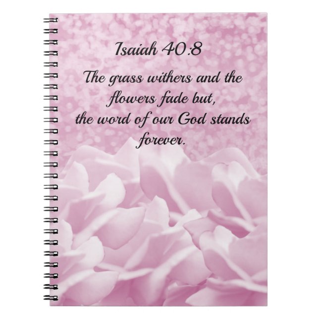 Isaiah 40:8 Scripture Verse Pink Roses Notebook (Front)