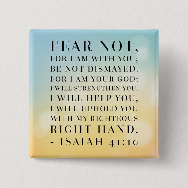 Isaiah 41:10 Bible Quote 15 Cm Square Badge (Front)