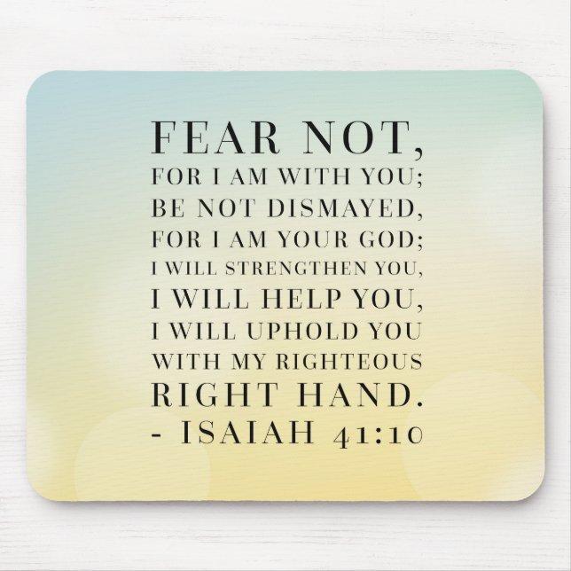 Isaiah 41:10 Bible Quote Mouse Mat (Front)
