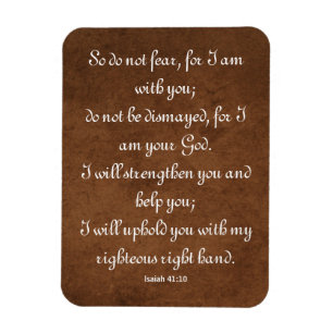 Isaiah 41:10 Bible Verse for Strength Magnet