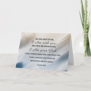 Isaiah 41:10 Do not fear for I am with you Bible Card