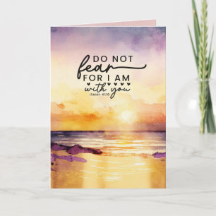 Isaiah 41:10 Do not fear I am with you Bible Verse Card