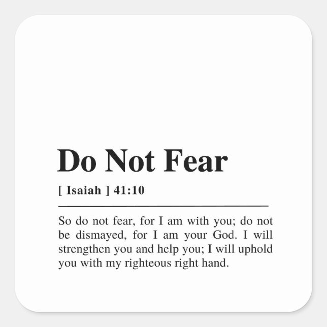 Isaiah 41:10 Do Not Fear Square Sticker (Front)