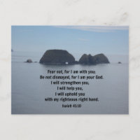 Isaiah 41:10 Fear not, for I am with you