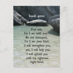 Isaiah 41:10 Fear not, for I am with you... Postcard