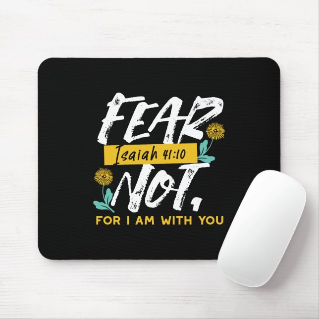 Isaiah 41:10 - Fear Not Inspirational Bible Verse  Mouse Mat (With Mouse)