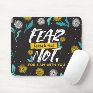 Isaiah 41:10 - Fear Not Inspirational Bible Verse  Mouse Mat
