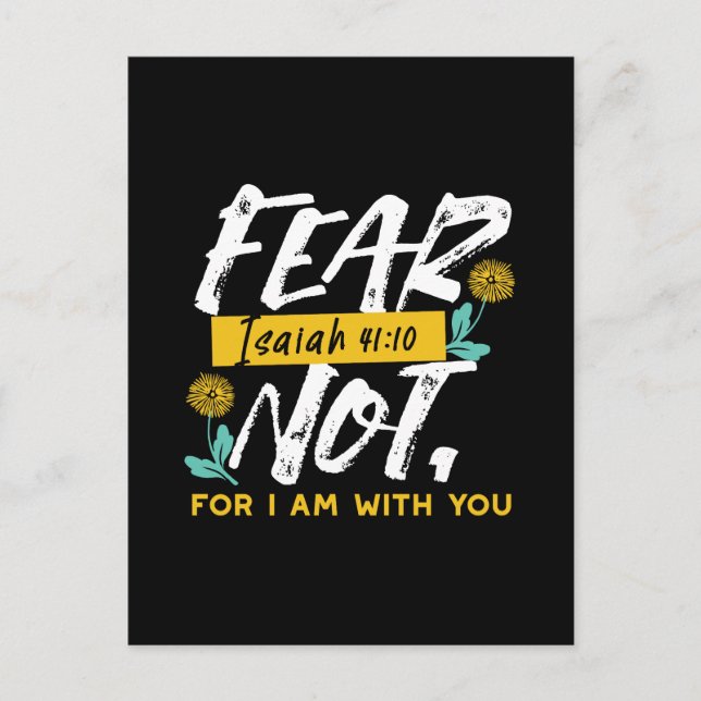 Isaiah 41:10 - Fear Not Inspirational Bible Verse  Postcard (Front)