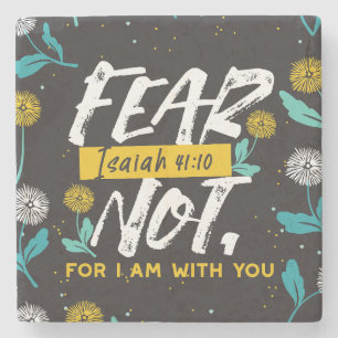 Isaiah 41:10 - Fear Not Inspirational Bible Verse  Stone Coaster