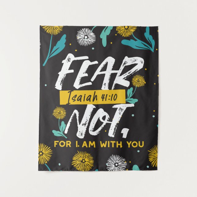 Isaiah 41:10 - Fear Not Inspirational Bible Verse  Tapestry (Front)