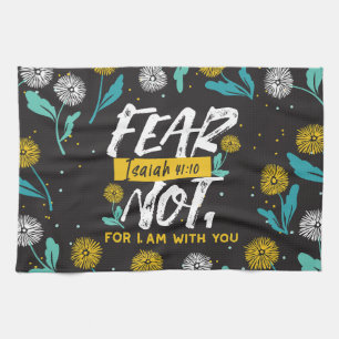 Isaiah 41:10 - Fear Not Inspirational Bible Verse  Tea Towel