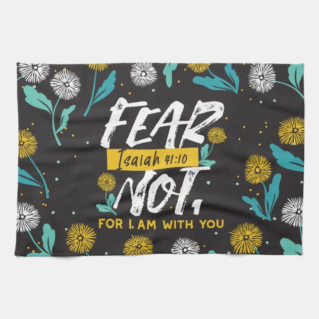 Isaiah 41:10 - Fear Not Inspirational Bible Verse  Tea Towel (Horizontal)