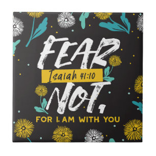 Isaiah 41:10 - Fear Not Inspirational Bible Verse  Tile
