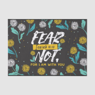 Isaiah 41:10 - Fear Not Inspirational Bible Verse  Tissue Paper