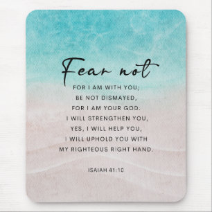Isaiah 41:10 Fear Not Mouse Mat