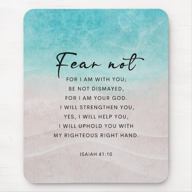 Isaiah 41:10 Fear Not Mouse Mat (Front)