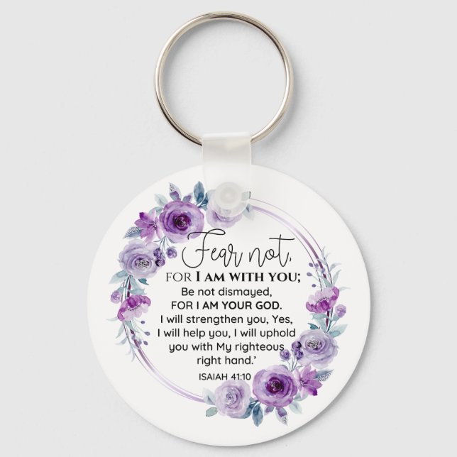 Isaiah 41:10 Fear not Purple Floral Scripture Key Ring (Front)