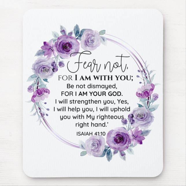 Isaiah 41:10 Fear not Purple Floral Scripture Mouse Mat (Front)