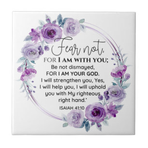 Isaiah 41:10 Fear not Purple Floral Scripture Tile