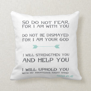 Isaiah 41:10 Inspirational Bible Verse Cushion