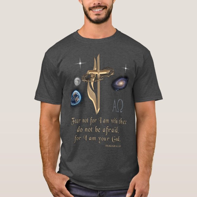 ISAIAH 41:10 T-Shirt (Front)
