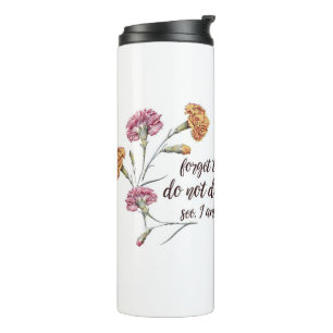 Isaiah 43:18-19 thermal tumbler