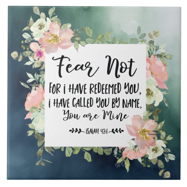 Isaiah 43:1 Fear Not For I Have Redeemed You Bible Tile (Front)