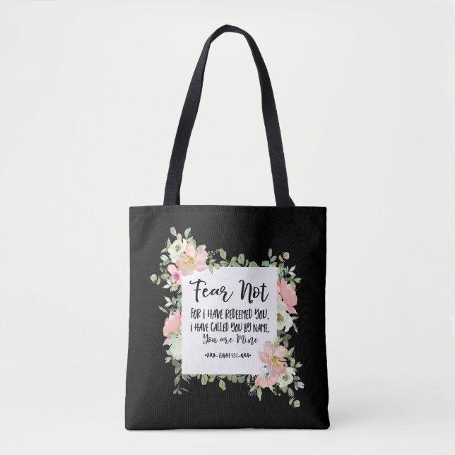 Isaiah 43:1 Fear Not For I Have Redeemed You Bible Tote Bag (Front)