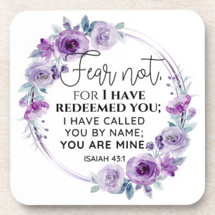Isaiah 43:1 Fear not I have Redeemed you Floral Coaster