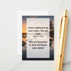 Isaiah 43:1 I have called you by your name. You ar Enclosure Card