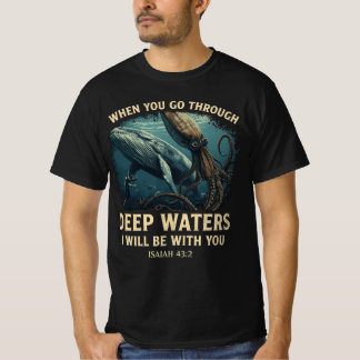 Isaiah 43:2 Whale Deep Waters Christian T-Shirt
