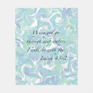 Isaiah 43:2 When you go… Fleece Blanket