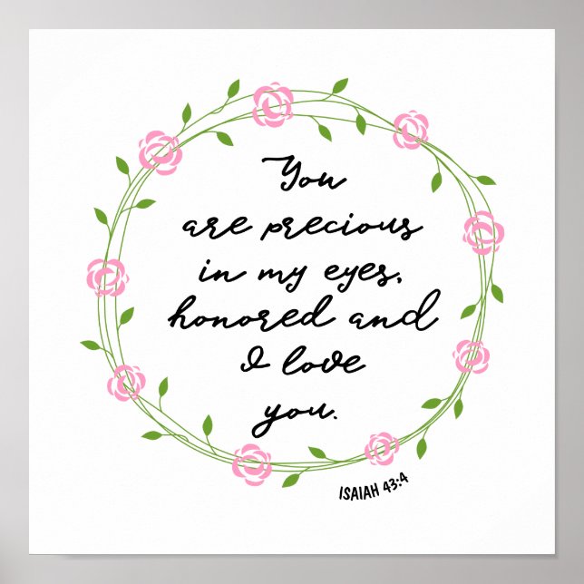 Isaiah 43:4 Precious in My Eyes Bible Verse Wreath Poster (Front)