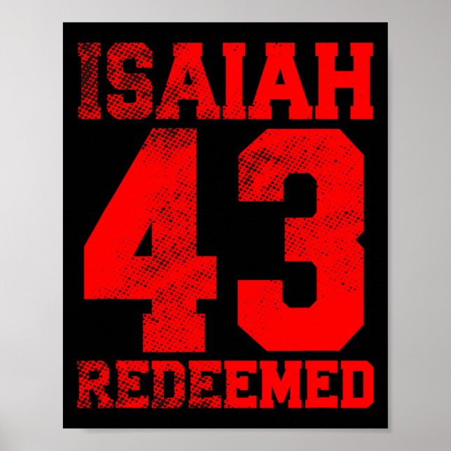 Isaiah 43 Redeemed Christian Inspirational  Poster (Front)