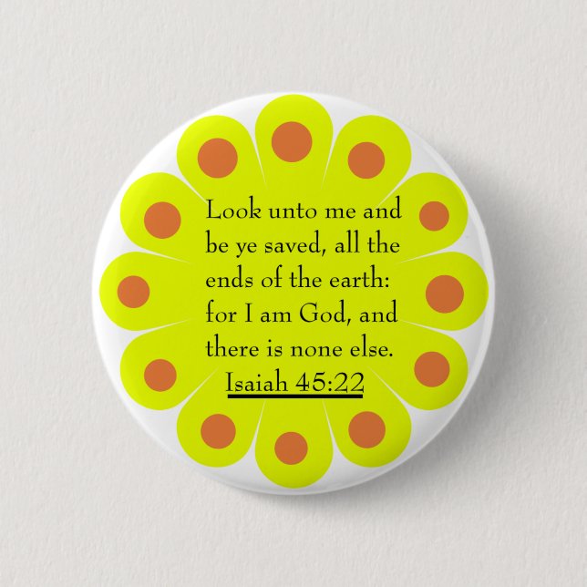 Isaiah 45:22 button (Front)