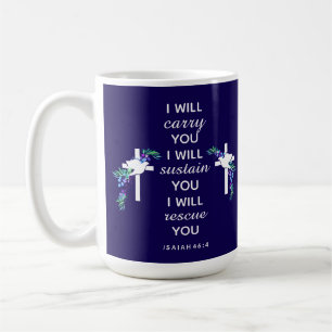 Isaiah 46:4 Inspirational Mug