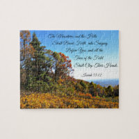 Isaiah 55:12 The mountains and the hills shall...