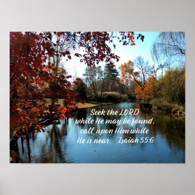 Isaiah 55:6 Seek the Lord while He may be found Poster (Front)