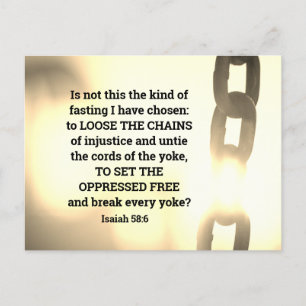 Isaiah 58:6 Kind of fasting I have chosen Postcard