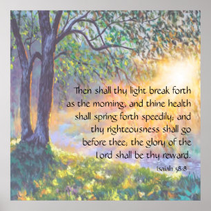 Isaiah 58:8  poster