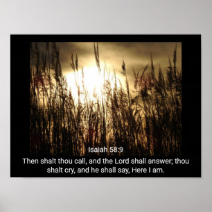 Isaiah 58:9 - Here I am - Art Print
