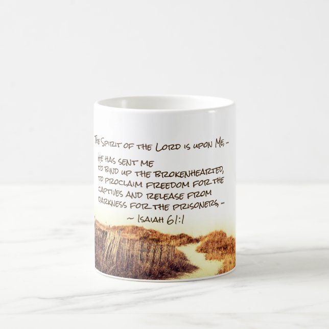 Isaiah 61:1 The Spirit of the Lord is upon Me, Coffee Mug (Center)