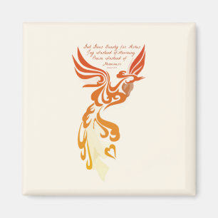 Isaiah 61 Phoenix Beauty From Ashes Magnet