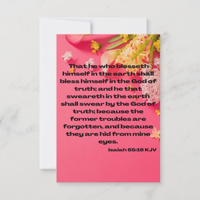 Isaiah 65:16 KJV Bible Scripture Pic Greeting Card (Front)